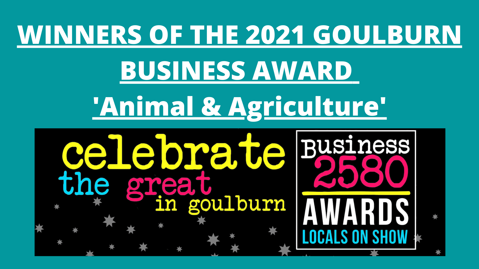 WINNERS OF THE 2021 GOULBURN BUSINESS AWARD 'Animal & Agriculture'